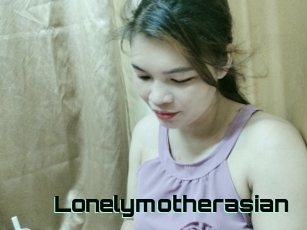 Lonelymotherasian